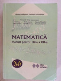 Matematica. Manual pentru clasa a XII-a - Constantin Udriste, Ionel Tevy