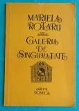 Mariela Rotaru &ndash; Galeria de singuratate ( volum debut )