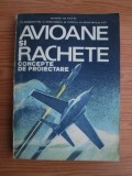 Mihai M. Nita - Avioane și rachete. Concepte de proiectare