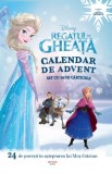 Disney. Regatul de gheata. Calendar de Advent. Set cu 24 de carticele. 24 de povesti in asteptarea lui Mos Craciun