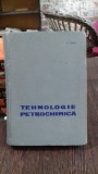 TEHNOLOGIE PETROCHIMICA - VALERIU VANTU