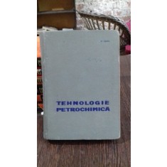 TEHNOLOGIE PETROCHIMICA - VALERIU VANTU