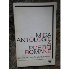 DAN SILVIU BOERESCU - MICA ANTOLOGIE A POEZIEI ROMANE (1998)