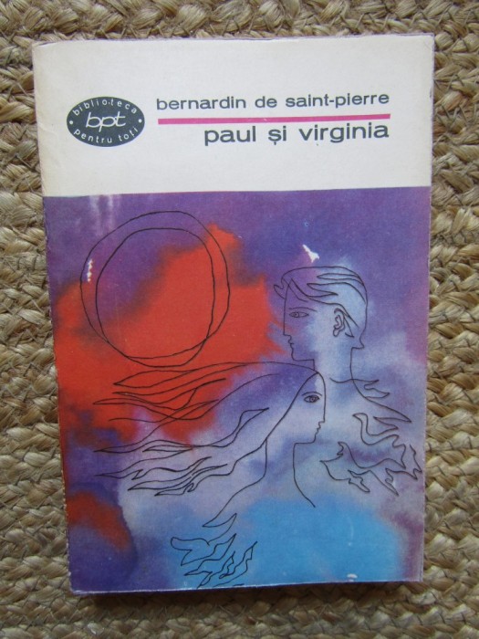 Paul si Virginia &ndash; Bernardin de Saint-Pierre