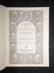 CARTE DE RUGACIUNI (1981, tiparita cu binecuvantarea Preafericitului Iustin) foto