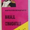 MANUALUL COMANDANTULUI de NAPOLEON BONAPARTE , 1996