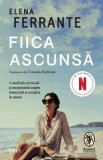 Fiica ascunsa. Coperta film (Editie tie-in) - Elena Ferrante