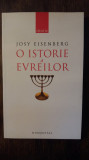 O ISTORIE A EVREILOR- JOSY EISENBERG
