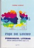AS - FLORINA LEZERIUC - FISE DE LUCRU, PERSONAJUL LITERAR, AUXILIAR CURRICULAR PENTRU CLASA A X-A