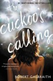 The Cuckoo's Calling - J. K. Rowling - Debut Mystery - Cormoran Strike - Carte straina Engleza