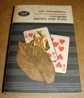 ION MINULESCU - ROMANTE PENTRU MAI TARZIU foto