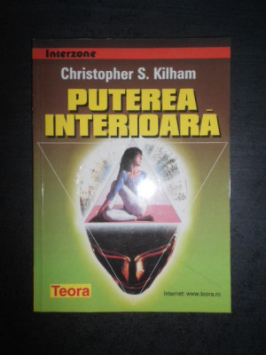 Christopher S. Kilham - Puterea interioara foto