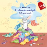 K&eacute;t nyuszi mes&eacute;k - A rettenetes rumlip&oacute;k - B. Habarics Kitty