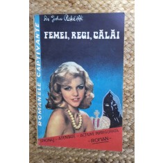 FEMEI, REGI, CALAI - SIR JOHN REKLIFFE