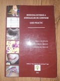 Medicina interna a animalelor de companie. Ghid practic- Mihai Musteata, Luminita Diana Hritcu