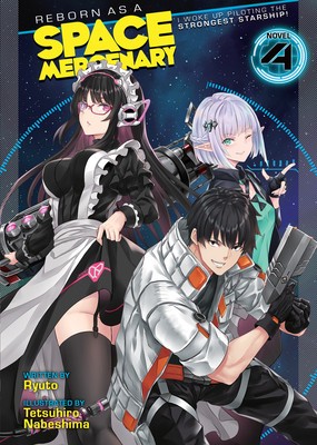 Reborn as a Space Mercenary: I Woke Up Piloting the Strongest Starship! (Light Novel) Vol. 4 foto