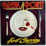 Break Point &ndash; First Serving NM / VG+ [ vinil, LP ] hard rock, AOR Break Point , Germania, 1981