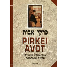 Pirkei Avot. Sfaturile inteleptilor poporului evreu de Baruch Tercatin AUTOGRAF