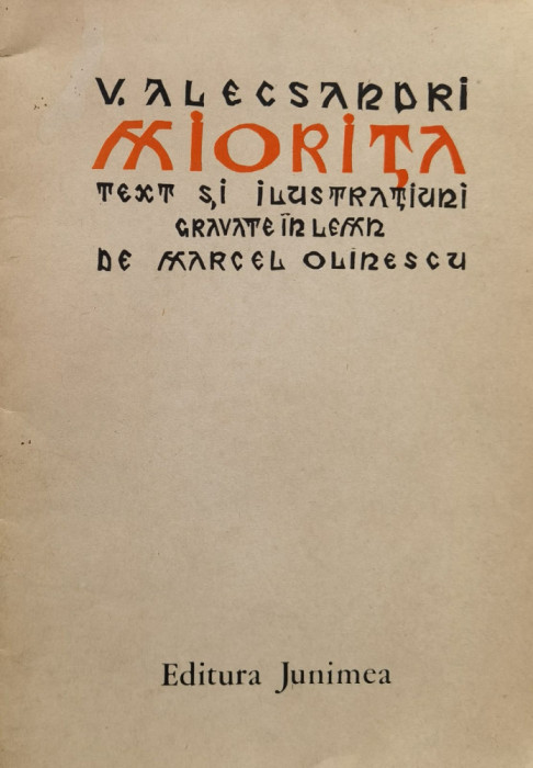 Miorita Text Si Ilustratiuni Gravate In Lemn De Marcel Olines - V.alecsandri ,557491