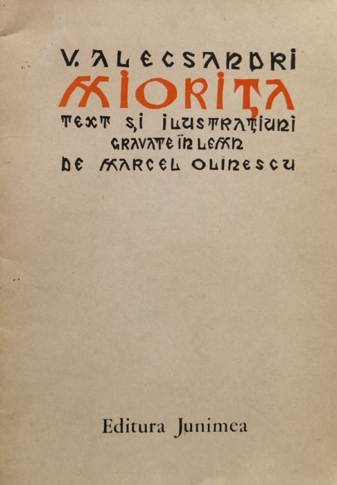 Miorita Text Si Ilustratiuni Gravate In Lemn De Marcel Olines - V.alecsandri , F205