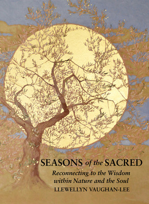 Seasons of the Sacred: Reconnecting to the Wisdom Within Nature and the Soul foto