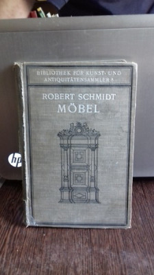 Mobel Ein Handbuch fur Sammler und Liebhaber - Robert Schmidt (MOBILIER) foto