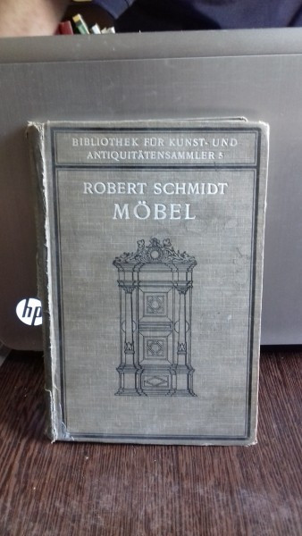 Mobel Ein Handbuch fur Sammler und Liebhaber - Robert Schmidt (MOBILIER)