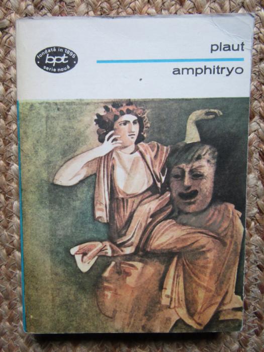 Plaut - Amphitryo (editia 1974)