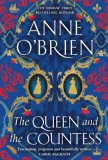 The Queen and the Countess : The spellbinding new historical novel from the Sunday Times bestselling author! - SAS Gardners EU