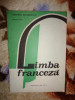 Manual Limba Franceza Clasa XI/11 (1997) - Curs Franceza, 115 pagini