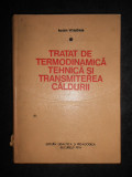 Ioan Vladea - Tratat de termodinamica tehnica si transmiterea caldurii