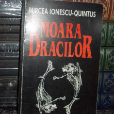 MIRCEA IONESCU-QUINTUS - MOARA DRACILOR , 1999 , AUTOGRAF !!! *