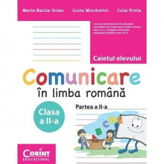 Caiet elev cls. A II-a comunicare in limba romana partea 2 - Maria Emilia Goian, Lucia Minchevici, Iulia Preda foto