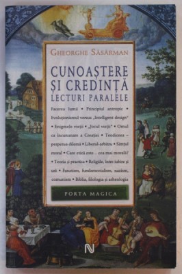 CUNOASTERE SI CREDINTA , LECTURI PARALELE de GHEORGHE SASARMAN , 2014 foto