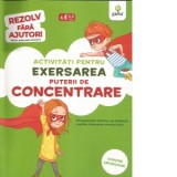 Activitati pentru exersarea puterii de concentrare 3-5 ani