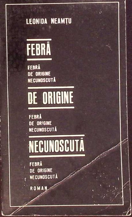 FEBRA DE ORIGINE NECUNOSCUTA-LEONIDA NEAMTU-261058