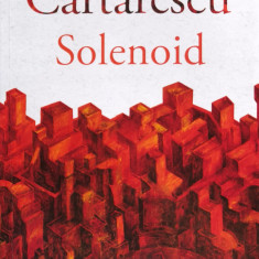 Solenoid (cu Semnatura Autorului) - Mircea Cartarescu ,561148