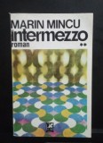 Marin Micu - Intermezzo II-Prina ediție cu dedicație si autograf