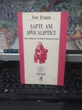 Ion Țugui, Șapte ani apocaliptici. Dezvăluirile Contelui Incapucciato, Cartea Rom&acirc;nească, București 1992, 070