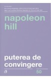 Puterea de convingere - Napoleon Hill