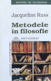 Metodele in filosofie - 1999 - Jacqueline Russ (O54), Univers Enciclopedic