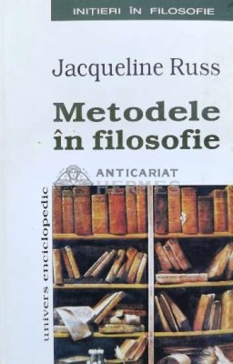 Metodele in filosofie - 1999 - Jacqueline Russ (O54) foto