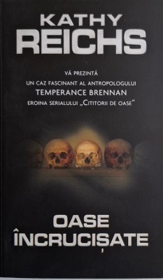 Oase incrucisate &amp;ndash; Kathy Reichs foto