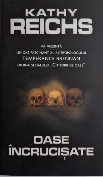 Oase incrucisate &ndash; Kathy Reichs