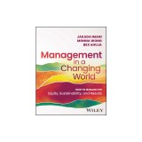 Managing in a Changing World: The Management Center's Guide to Effective Leadership