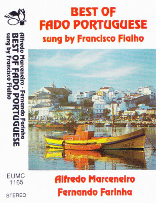 Caseta audio: Best of Fado Portuguese - Francisco Fialho ( originala ) foto
