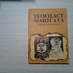 TEOFILACT SIMOCATA - Istorie Bizantina - Domnia Imparatului Mauricius -1985,210p