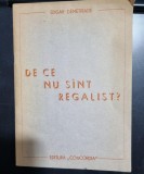 De ce nu sunt regalist - Edgar Demetriade