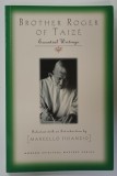 BROTHER ROGER OF TAIZE , selected by MARCELLO FIDANZIO , 2006