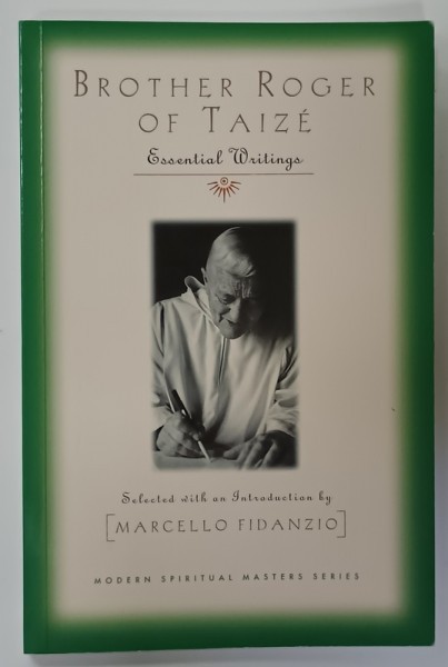 BROTHER ROGER OF TAIZE , selected by MARCELLO FIDANZIO , 2006